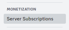 Discord serversettings Monetization Server Subscription tab